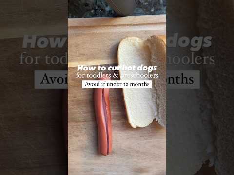 How to cut hot dogs for toddlers