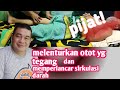 Pijat Melenturkan Otot Yg Tegang Dan Meningkatkan Aliran Darah Ke Tubuh