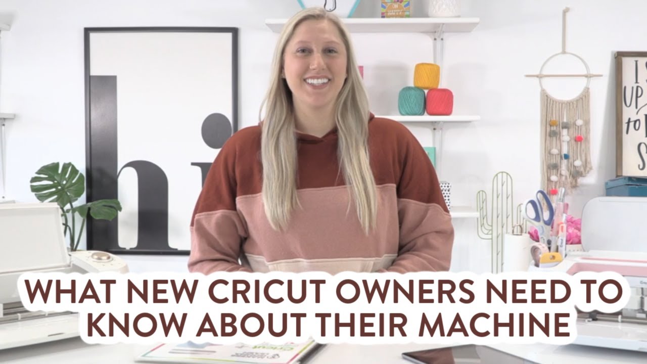 What New Cricut Owners Need To Know About Their Machine
