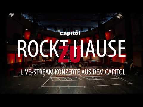 Rockt zu Hause - 10. Live-Stream Benefizkonzert aus dem Capitol