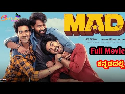 ಮ್ಯಾಡ್ | MAD Kannada Dubbed Full Movie | New Kannada Movies | Kannada Dubbed Movies