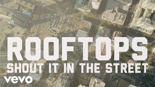 JJ Weeks Band - Rooftops (Lyric Video) ft. Tedashii