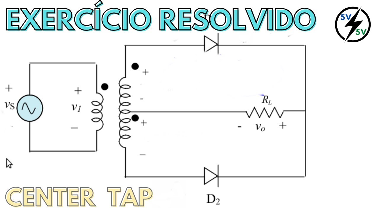 Retificador de onda completa - Exercício 2 (EA1)