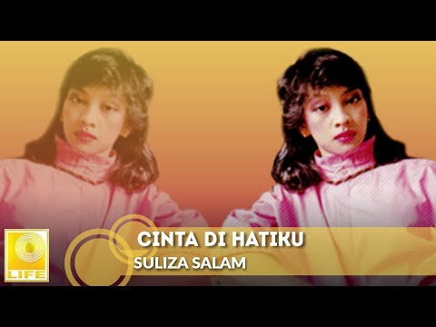 Suliza Salam - Cinta Di Hatiku (Official Audio)