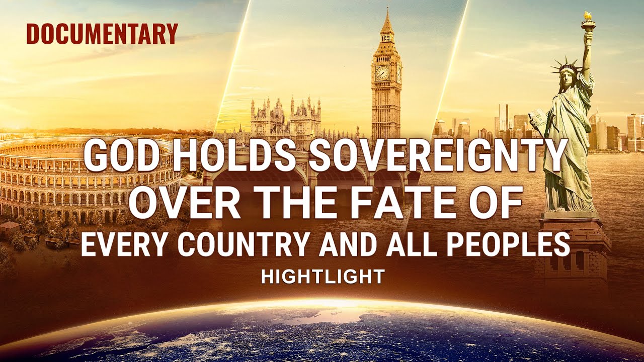 God Holds Sovereignty Over the Fate of Every Country and All Peoples