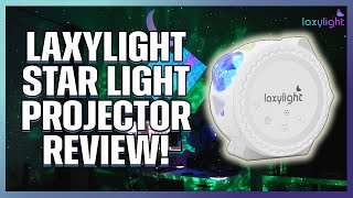 Best Galaxy Projector 2021? | Laxylight Galaxy Star Projector Review!