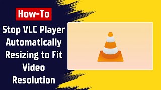 Download the video "How To Stop VLC Player From Automatically Resizing to Fit Video Resolution"