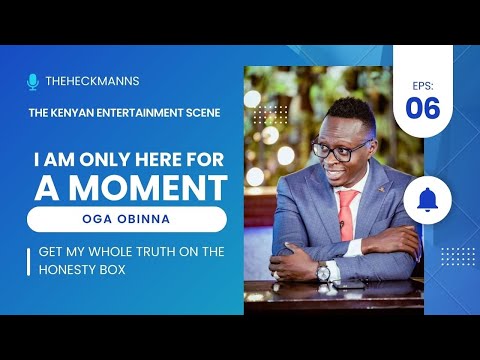 I AM ONLY HERE FOR A MOMENT - OGA OBINNA