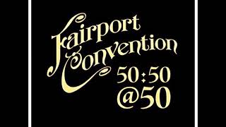 Fairport Convention with Robert Plant "Jesus on the Mainline" (2017)