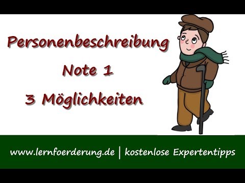 Personenbeschreibung - du kannst zwischen 3 Vorgehensweisen wählen
