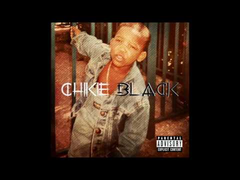 CHIKIE BLACK- GET RICH (OFFICIAL AUDIO)