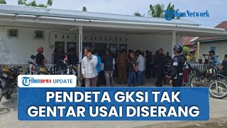 Pendeta GKSI Tak Gentar Usai Rumah Doa Umat Kristen di Padang Diserang: Saya Tetap Akan Buka