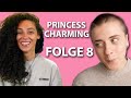 Halbfinale Princess Charming Staffel 3 Folge 8