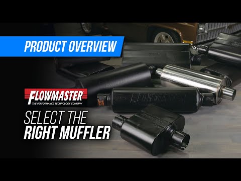 Selecting The Right Flowmaster Muffler For Your Vehicle