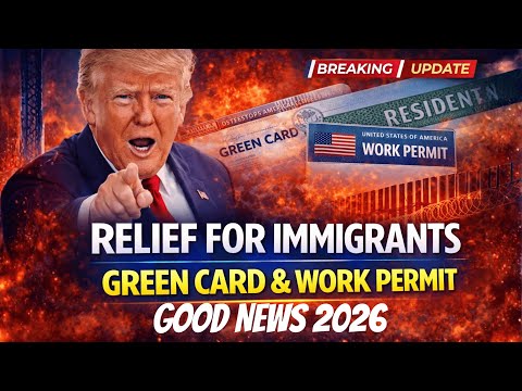 Finally! US Immigration Good News Before 2026: Work Permits, Green Cards, Deportations, Visas