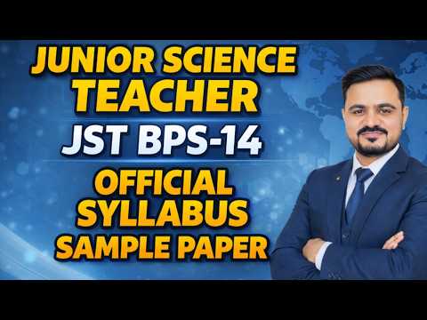 JUNIOR SCIENCE TEACHER | JST BPS-14 | SYLLABUS | SAMPLE PAPER