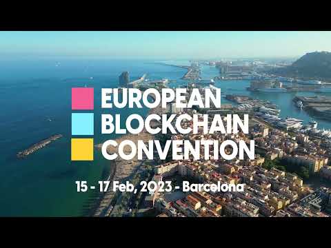 European Blockchain Convention 2023 · Barcelona 15-17 Feb | Official Trailer