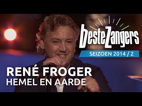 René Froger - Hemel en aarde | Beste Zangers 2014