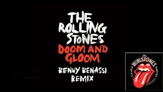The Rolling Stones - Doom &amp; Gloom (Benny Benassi remix)