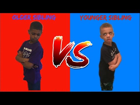YOUNGER SIBLINGS VS. OLDER SIBLINGS