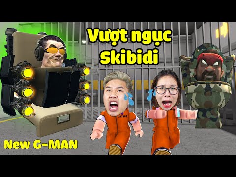 bqThanh và Ốc Vượt Ngục Nhà Tù SKIBIDI TOILET Quản Ngục Là G MAN Siêu Mạnh Trong Roblox