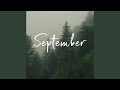 September (slowed + reverb)