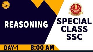 REASONING | SPECIAL SSC CLASS | DAY - 1 | 8:00 AM