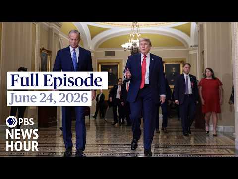 PBS News Hour full episode, June 24, 2026