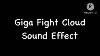 Download lagu Giga Fight Cloud Sound Effect mp3