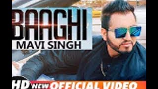 Baaghi (Official Video) | Mavi Singh | Latest Punjabi Songs 2018 | Speed Records