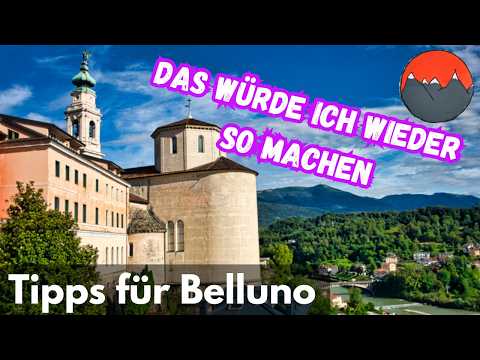 #TRAUMPFAD München Venedig: meine 7 Tipps für Belluno #alpenüberquerung