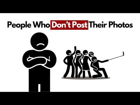 Psychology of People Who Don't Post their Photos on Social Media