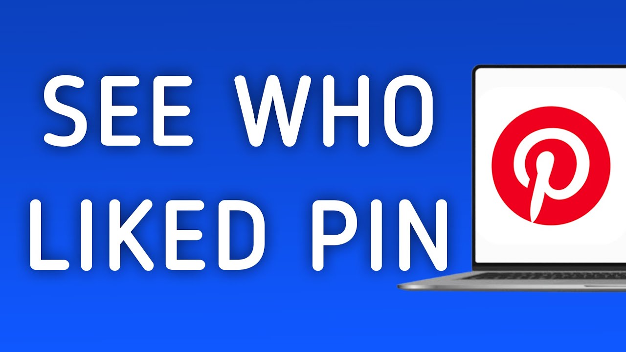 How To See Who Liked A Pin On Pinterest App On PC (New Update)