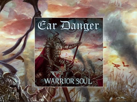 Ear Danger -  Warrior Soul Trailer