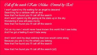 Call off the search (Katie Melua/ Lyric video - Cover)