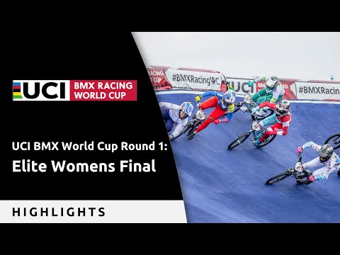 Elite Women's Final - 2023 BMX World Cup Round 1