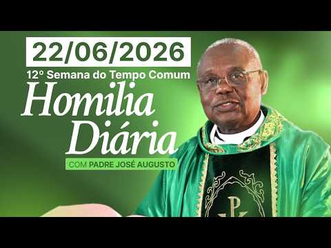 HOMILIA DIÁRIA | Homilia Diaria Padre Jose Augusto