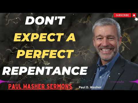 Don't Expect a Perfect Repentance  With Paul Washer 2024