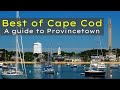 Cape Cod Massachusetts | Provincetown | Best Places to Visit