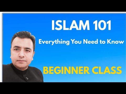 Islam 101 for Non-Muslims — What Every Beginner Needs to Know (Full Class)