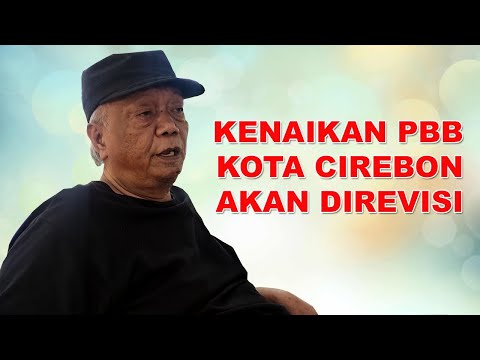 Kenaikan PBB Kota Cirebon akan Direvisi