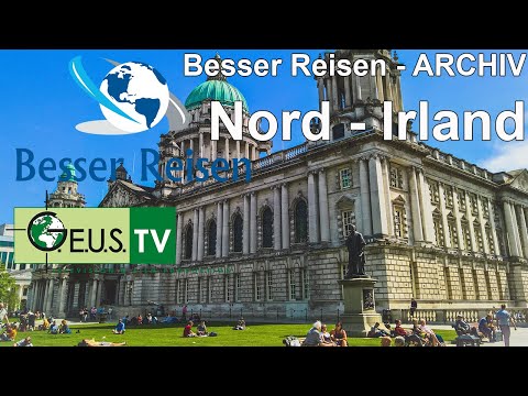 Besser Reisen - Nord Irland - Archiv