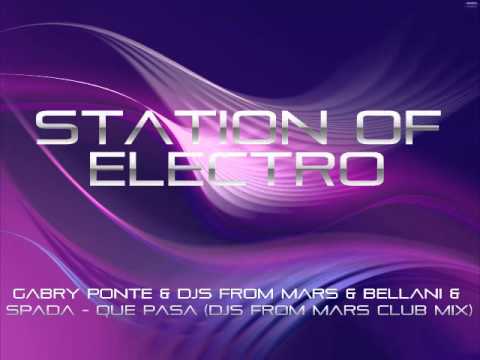 Gabry Ponte & Djs From Mars & Bellani & Spada - Que pasa (Djs From Mars Club Remix)