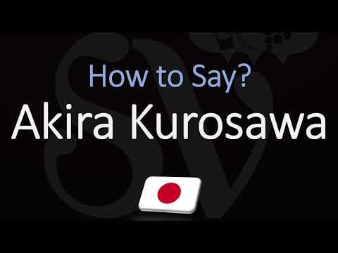 How to Pronounce Akira Kurosawa? (CORRECTLY)