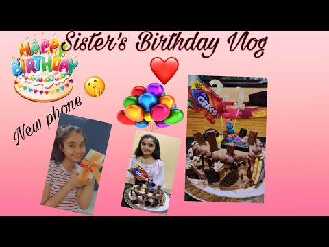 Celebrating my sister’s birthday Vlog | Surprising with New Phone| Baking a cake