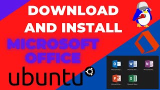How to Install and Run Microsoft Office on Linux Ubuntu (2024 Tutorial)