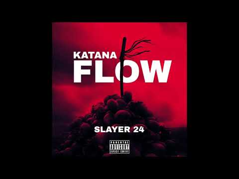 Slayer 24 - Katana Flow