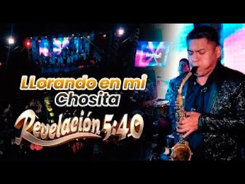 Revelación 5:40 - Llorando en mi Chosita I Yersito Producciones