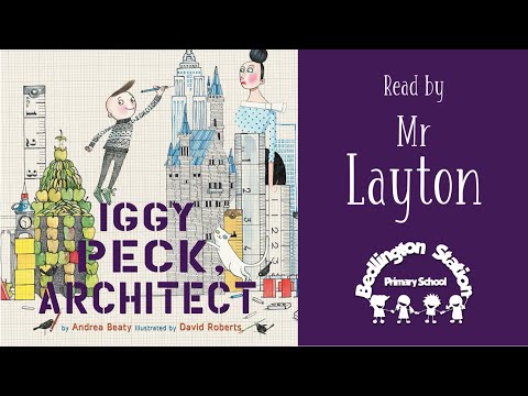 BSPS Story Time with Mr Layton - Iggy Peck, Architect