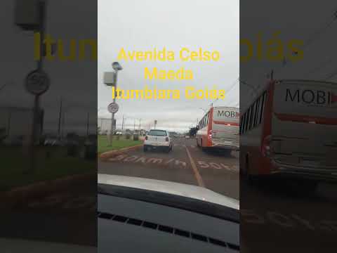 AVENIDA CELSO MAEDA ITUMBIARA GOIÁS,🇧🇷🇧🇷🇧🇷🇧🇷